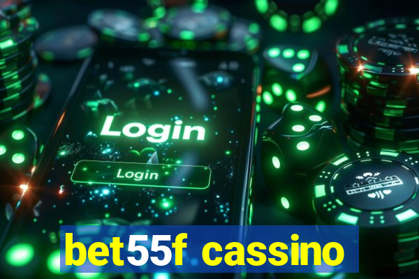 bet55f cassino